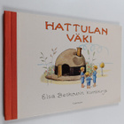 Elsa Beskow : Hattulan väki : saturuno johon voit itse ke... - pikkukuva 1
