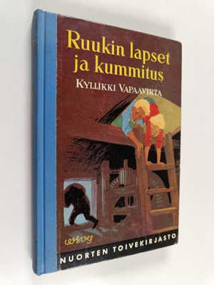 Kyllikki Vapaavirta : Ruukin lapset ja kummitus