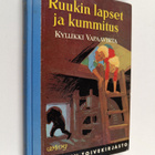 Kyllikki Vapaavirta : Ruukin lapset ja kummitus - pikkukuva 1