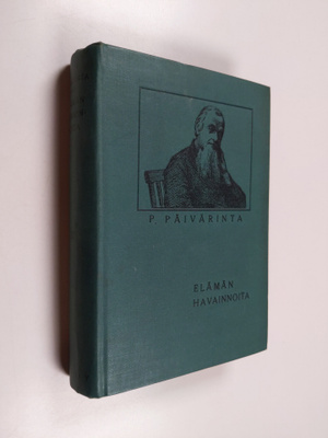 Pietari Päivärinta : Elämän hawainnoita 2 : osat 6-10 - E...