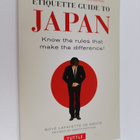 Boye Lafayette De Mente : Etiquette Guide to Japan : Know... - pikkukuva 1