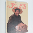 Nina Yunkers : Ninas bok om ginseng - pikkukuva 1