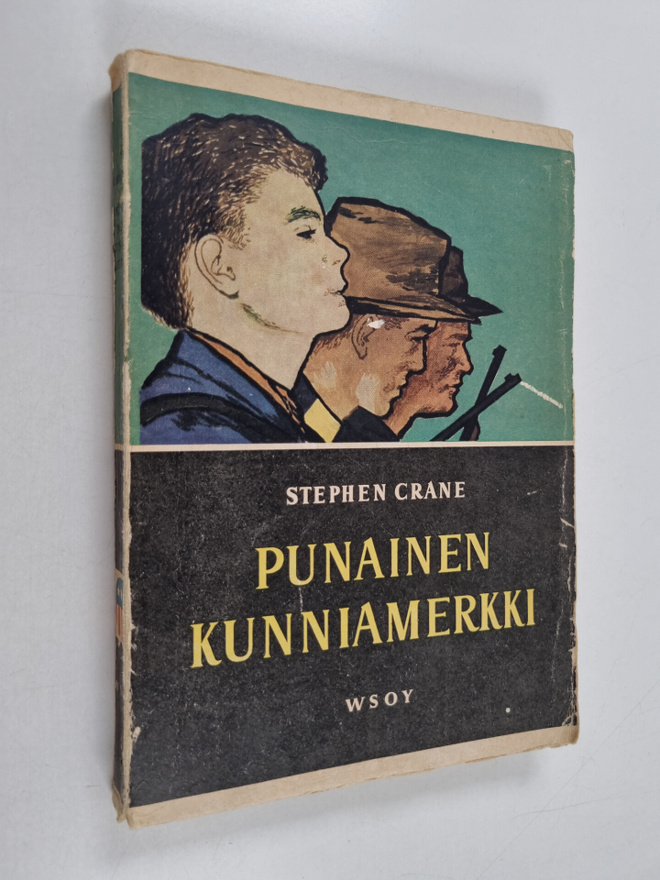 Stephen Crane : Punainen kunniamerkki : katkelma Pohjois-...