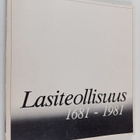 Reijo Ahtokari : Suomen lasiteollisuus 1681-1981 - pikkukuva 1