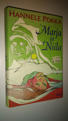 Hannele Pokka : Marja ja Niila