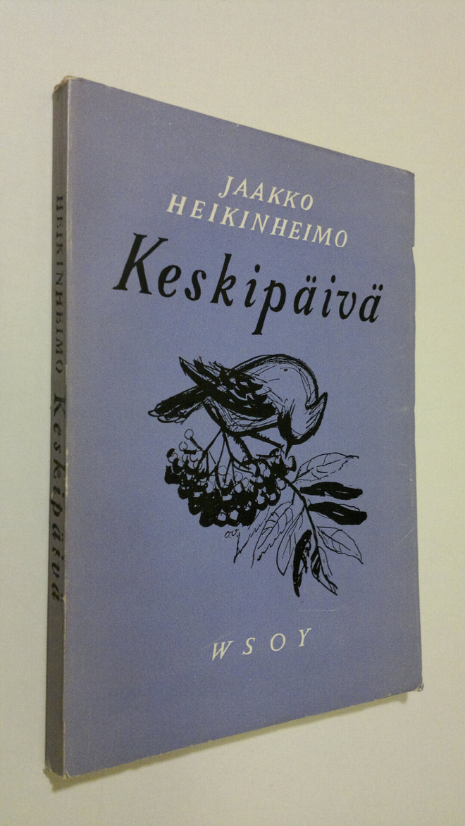 Jaakko Heikinheimo : Keskipäivä : runoja