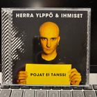 HERRA YLPPÖ & IHMISET - Pojat ei tanssi cd - pikkukuva 1