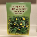Pohjolan uhanalaiset orkideat - pikkukuva 1