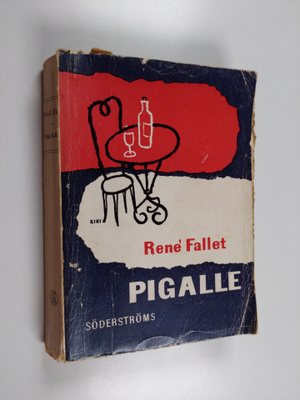 Rene Fallet : Pigalle