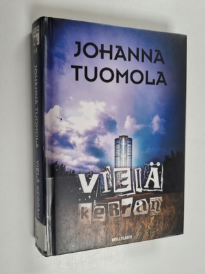 Johanna Tuomola : Vielä kerran : rikosromaani