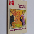 Caroline Brooks : Vaarallista peliä - pikkukuva 1