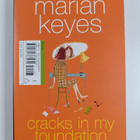 Marian Keyes : Cracks in My Foundation : Bags, Trips, Mak... - pikkukuva 2