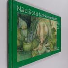 Silja Frangen ym. : Näsiästä Nokkosakkaan - pikkukuva 1