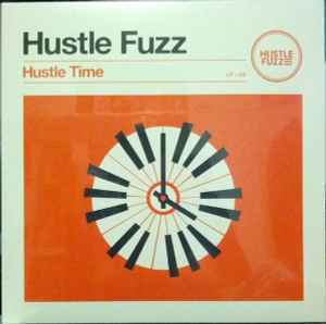 Hustle Fuzz - Hustle Time LP