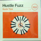 Hustle Fuzz - Hustle Time LP - pikkukuva 1