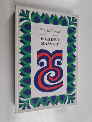Tito Colliander : Kahdet kasvot