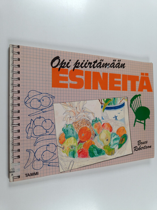 Bruce Robertson : Opi piirtämään esineitä