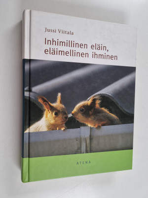 Jussi Viitala : Inhimillinen eläin, eläimellinen ihminen ...