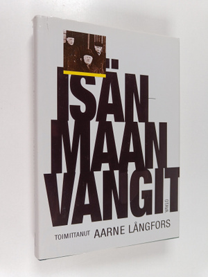 Aarne (toim.) Långfors : Isänmaan vangit