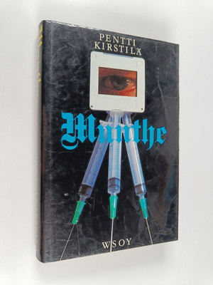 Pentti Kirstilä : Munthe : jännitysromaani