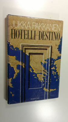 Jukka Pakkanen : Hotelli Destino