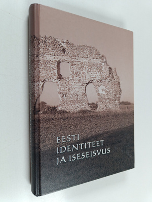 Eesti identiteet ja iseseisvus