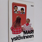 Terttu ym. (tekijäryhmä) Linden : Mari ystävineen - pikkukuva 1