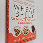 William Davis : Wheat Belly 30-Minute (Or Less!) Cookbook... - pikkukuva 1