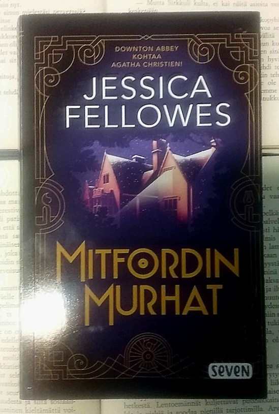 Jessica Fellowes - Mitfordin murhat (pokkari)