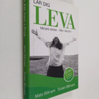 Mats Lindqvist : Lär dig leva : låt inte stress och oro s... - pikkukuva 1