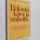 Matti Häyry : Rakasta, kärsi ja unhoita : moraalifilosofi... - pikkukuva 1
