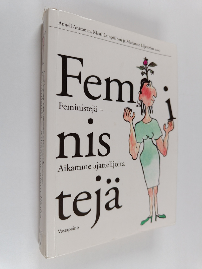 Feministejä - Aikamme ajattelijoita