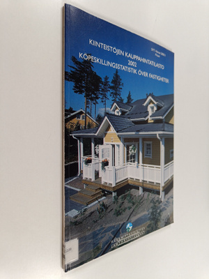 Kiinteistöjen kauppahintatilasto 2002 - Köpeskillingsstat...