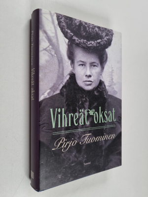 Pirjo Tuominen : Vihreät oksat