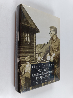 Aimo Turunen : Nuoruus rauhan ja sodan Karjalassa