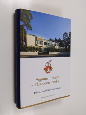 Ari (toim.) Hukari : Signum unitatis - ykseyden merkki : ...