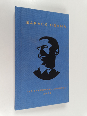 Barack Obama ym. : The Inaugural Address, 2009 : Together...