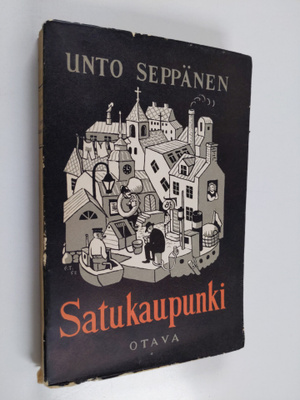 Unto Seppänen : Satukaupunki