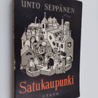 Unto Seppänen : Satukaupunki - pikkukuva 1