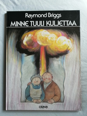 Briggs, Raymond: Minne tuuli kuljettaa