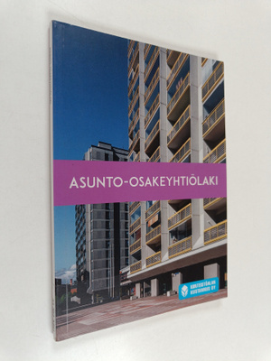 Asunto-osakeyhtiölaki : asunto-osakeyhtiölaki, laki asunt...