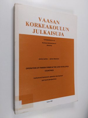 Jorma Larimo : Operation of Finnish firms in the less dev...