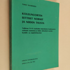Timo Vuorinen : Koulunuorten eettiset normit ja niiden ta... - pikkukuva 1