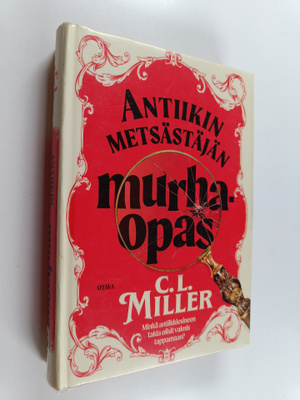C. L. Miller : Antiikin metsästäjän murhaopas
