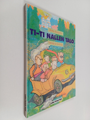 Riitta Korpela : Ti-Ti Nallen talo : satuja ja lauluja