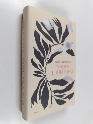 Katri Naukari : Yhden puun tuho