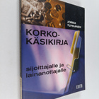 Jorma Tuhkanen : Korkokäsikirja sijoittajalle ja lainanot... - pikkukuva 1