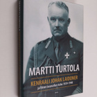 Martti Turtola : Kenraali Johan Laidoner ja Viron tasaval... - pikkukuva 1