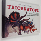 Johan Egerkrans : Triceratops ja muut sarvinaamadinosauru... - pikkukuva 1