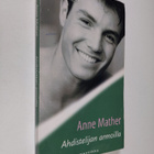 Anne Mather : Ahdistelijan armoilla - pikkukuva 1